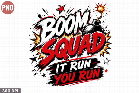 Boom Squad Fireworks Patriotic PNG: A Practical Creative Asset for Modern Makers