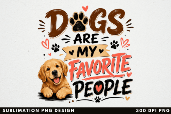 Dogs Are My Favorite People PNG T-shirt: A Versatile Design for Creative Projects